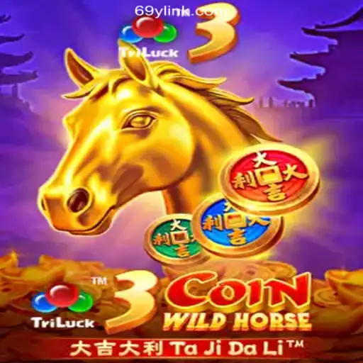 Dive into the Exciting World of 3CoinWildHorse on 69Y.COM