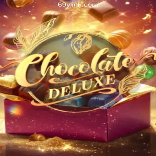 Explore ChocolateDeluxe: The Top Game on 69Y.COM Platform-Oficial Slots Brasil #1