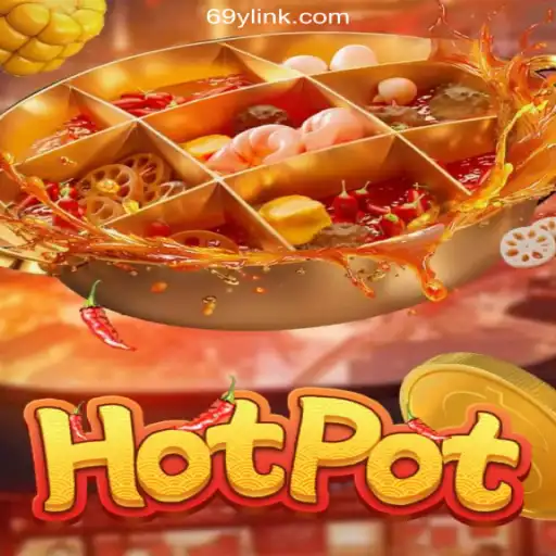 Hotpot: Exciting Gaming Experience on 69Y.COM Platform