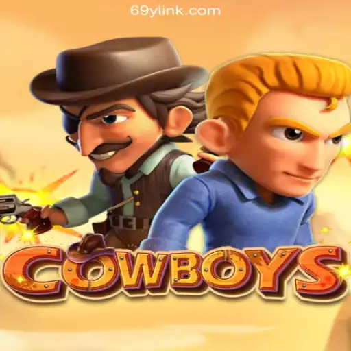 Dive into the Wild West Adventure with COWBOYS on 69Y.COM
