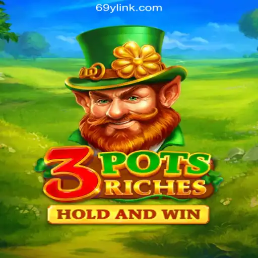 Exploring the Thrills of 3potsRiches: A Premier Experience on 69Y.COM Platform-Oficial Slots Brasil #1