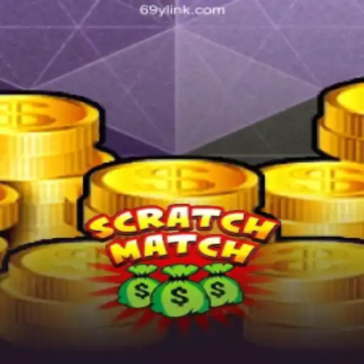 Explore ScratchMatch: The Leading Casino Experience on 69Y.COM Platform-Oficial Slots Brasil #1